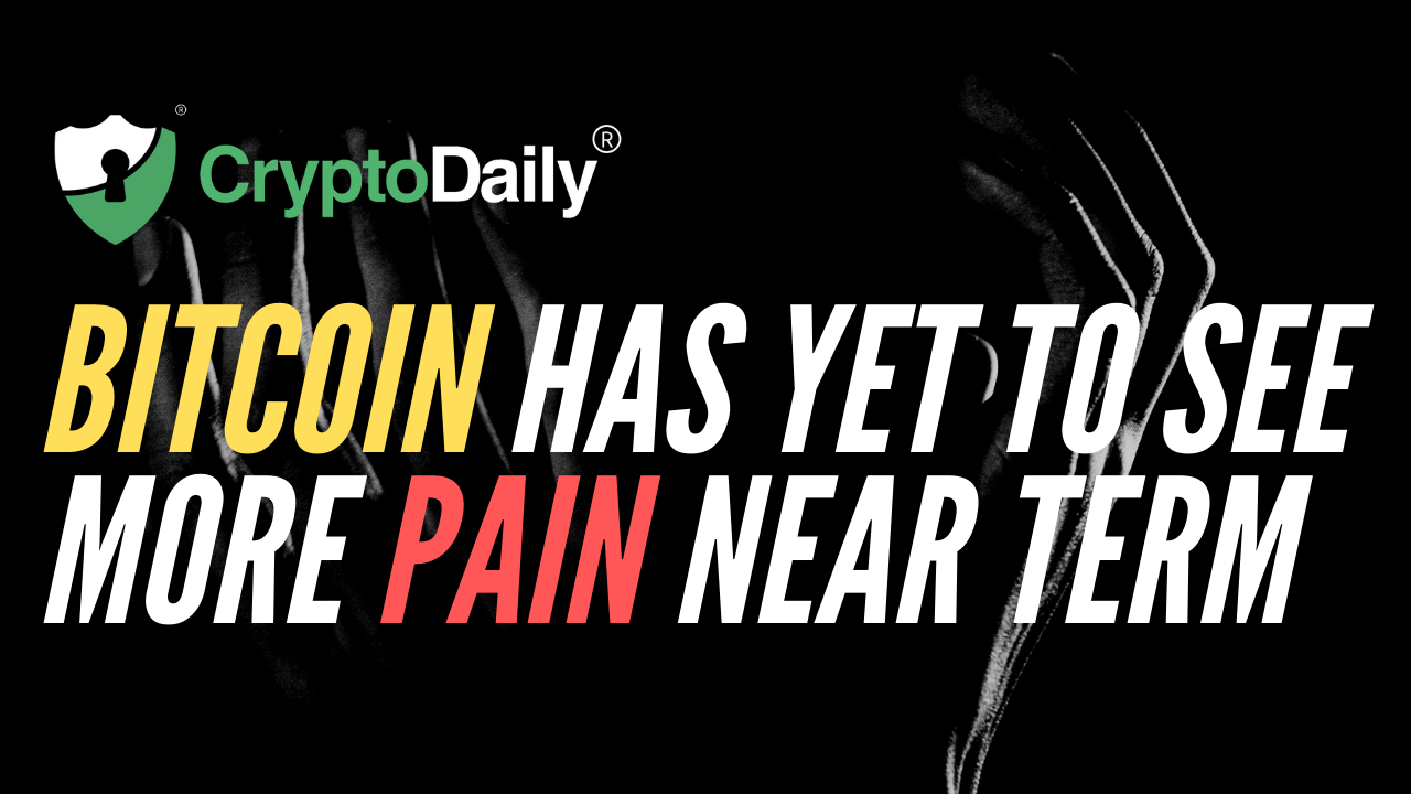 Bitcoin (BTC) Has Yet To See More Pain Near Term