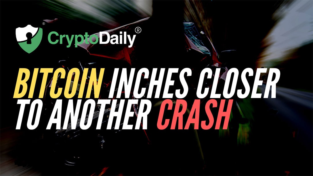 Bitcoin (BTC) Inches Closer To Another Crash