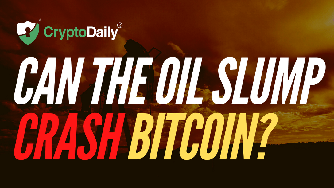 Can The Oil Slump Crash Bitcoin?